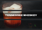 Tennessee Whiskey