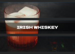 Irish Whiskey
