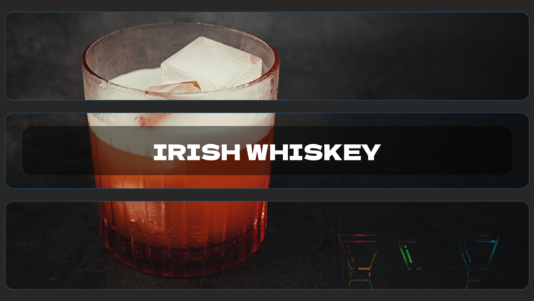 Irish Whiskey  